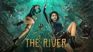 ดูหนัง ออนไลน์ The River (2023) สามผู้กล้าท้าแม่น้ำลับ เต็มเรื่อง